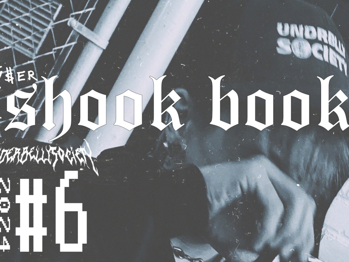 underbellysociety | SHOOK_BOOK#6